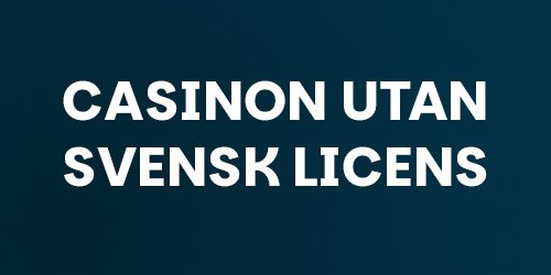 Casino Utan Svensk Licens En Guide till Alternativa Spelupplevelser